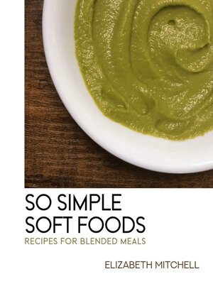 cover image of So Simple Soft Foods